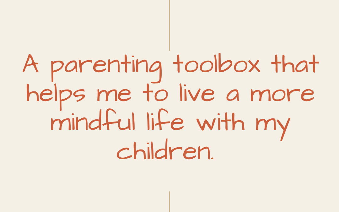 A Parenting Toolbox